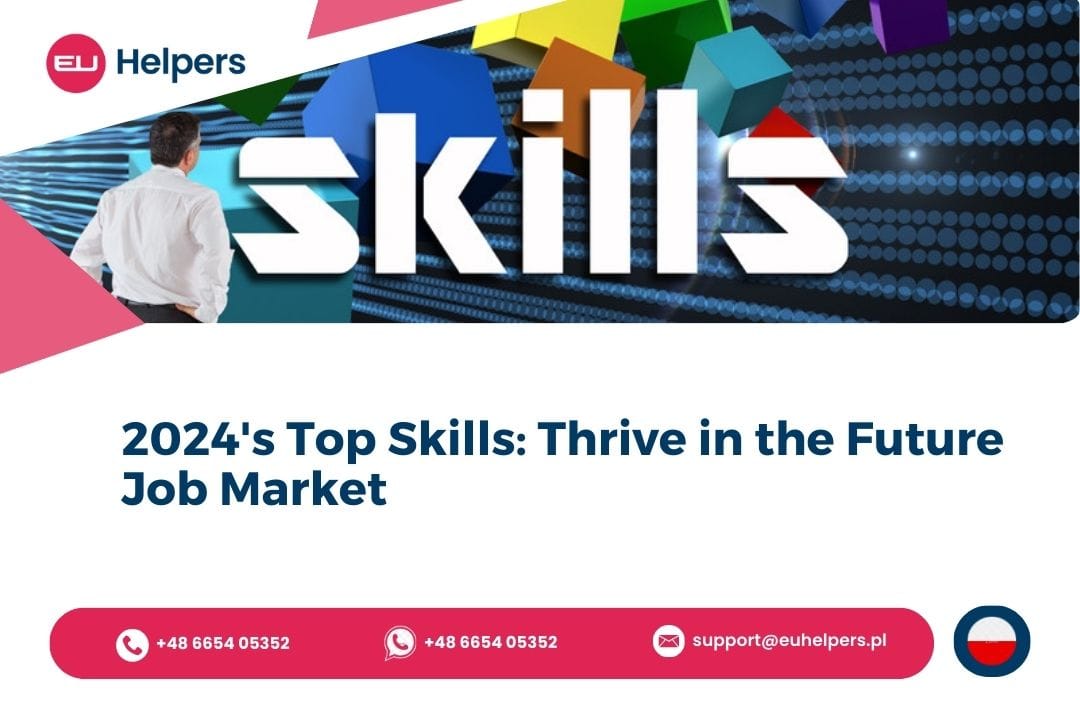 2024's Top Skills Thrive in the Future Job Market EU helpers