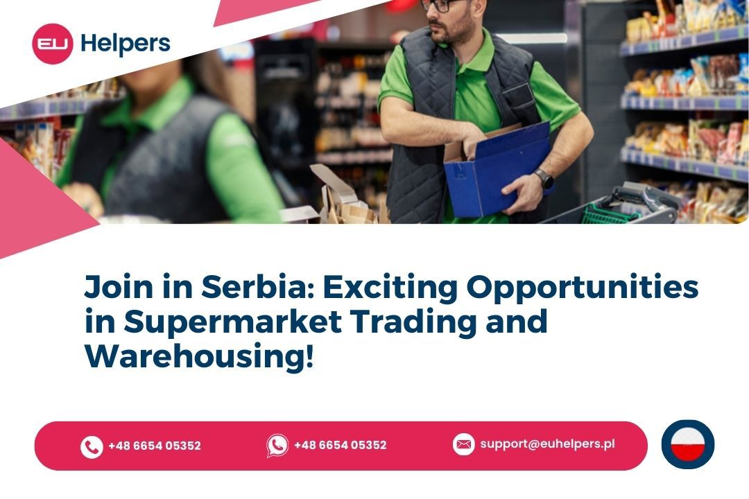 join-in-serbia-exciting-opportunities-in-supermarket-trading-and-warehousing.jpg