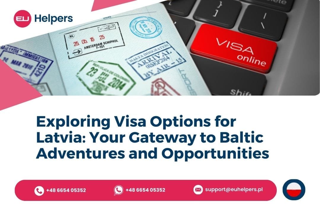 exploring-visa-options-for-latvia-your-gateway-to-baltic-adventures-and-opportunities.jpg
