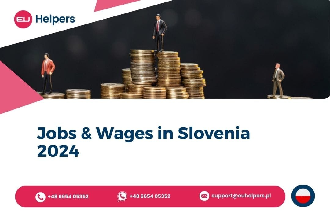 Jobs & Wages in Slovenia 2024 - EU helpers