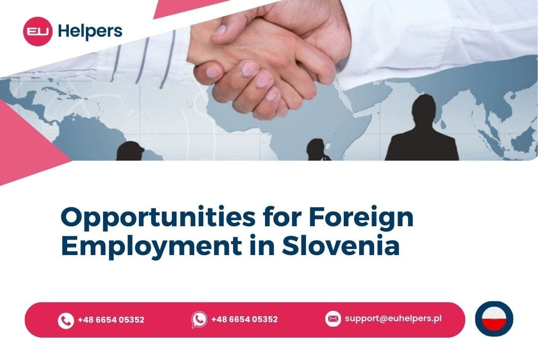 Opportunities for Foreign Employment in Slovenia - EU helpers