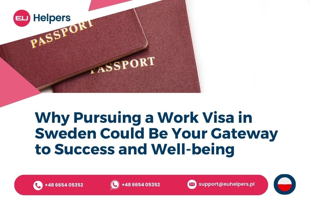 why-pursuing-a-work-visa-in-sweden-could-be-your-gateway-to-success-and-well-being.jpg