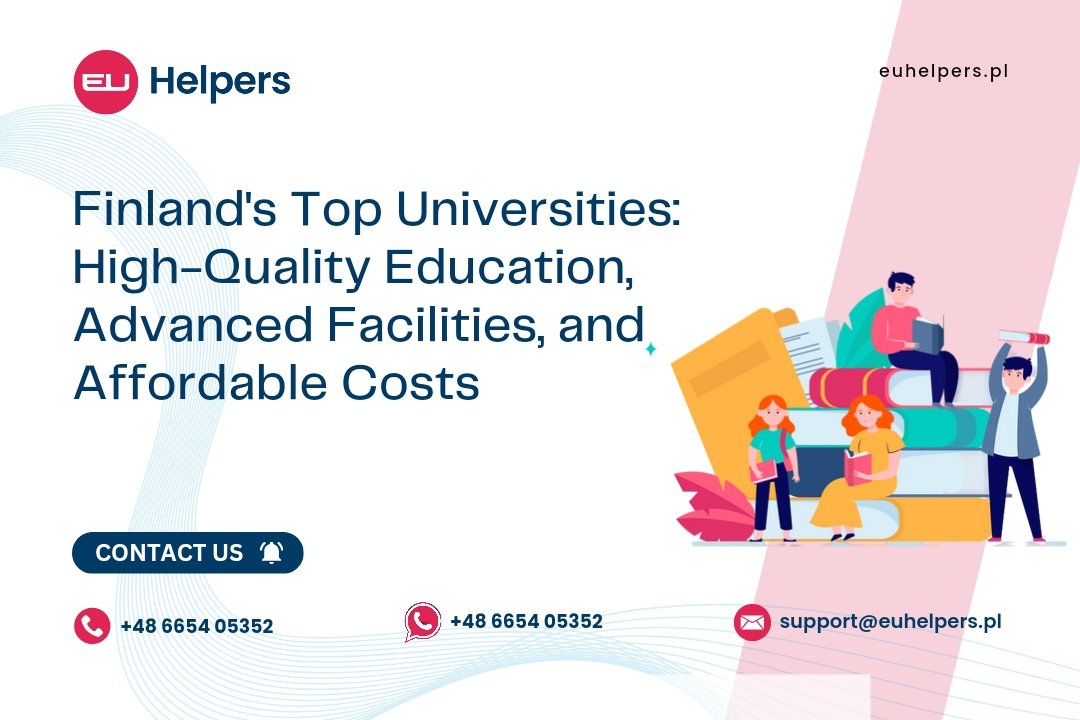 Finland's Top Universities: High-Quality Education, Advanced Facilities ...