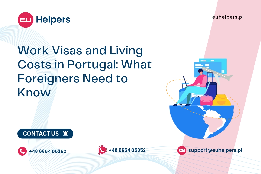 work-visas-and-living-costs-in-portugal-what-foreigners-need-to-know.jpg