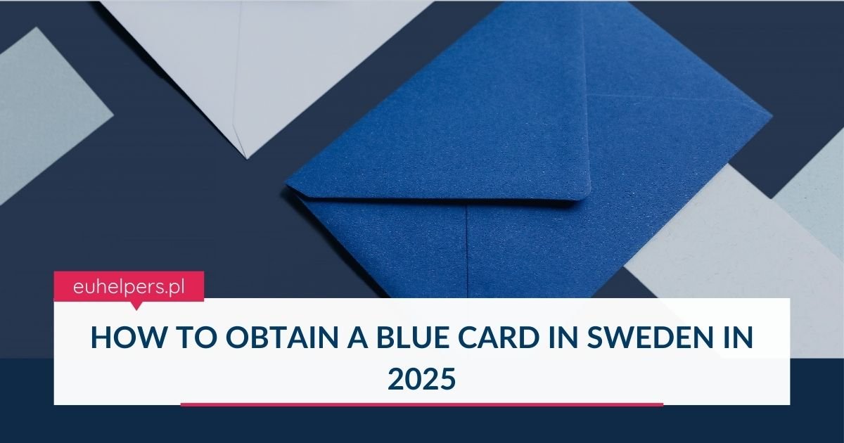 how-to-obtain-a-blue-card-in-sweden-in-2025.jpg