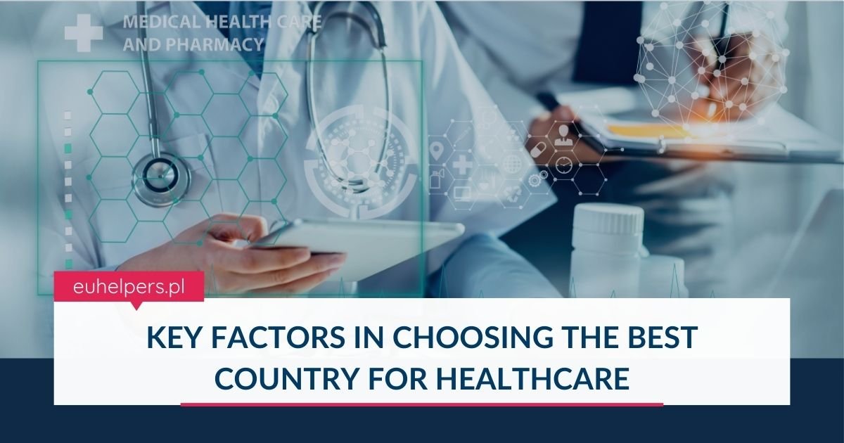 key-factors-in-choosing-the-best-country-for-healthcare.jpg