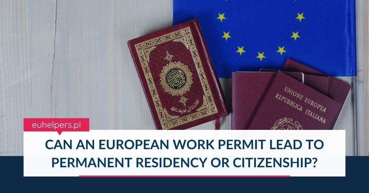 can-an-european-work-permit-lead-to-permanent-residency-or-citizenship.jpg