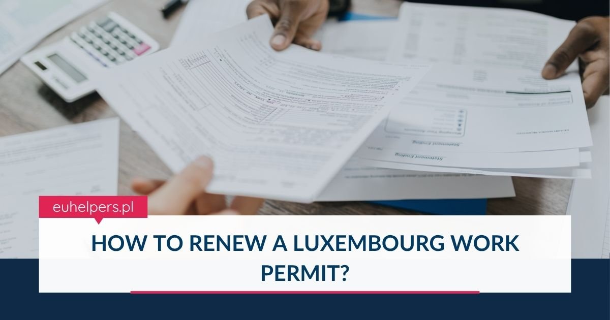 how-to-renew-a-luxembourg-work-permit.jpg