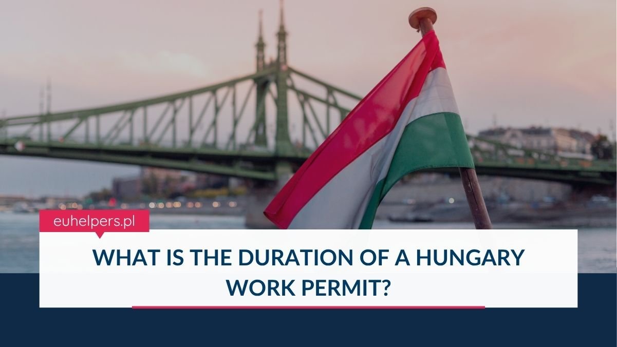 what-is-the-duration-of-a-hungary-work-permit.jpg