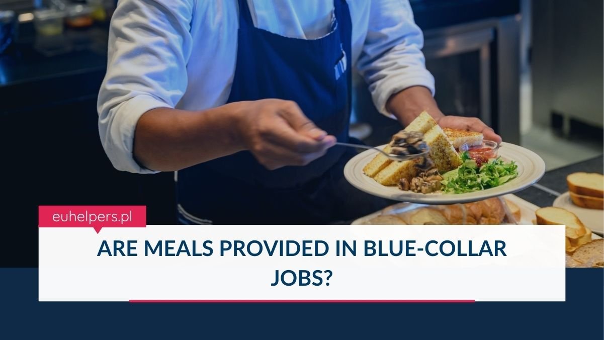 are-meals-provided-in-blue-collar-jobs.jpg