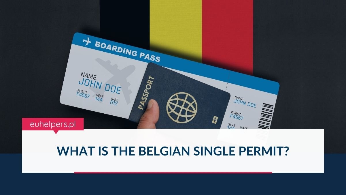 What is the Belgian Single Permit? - EU helpers