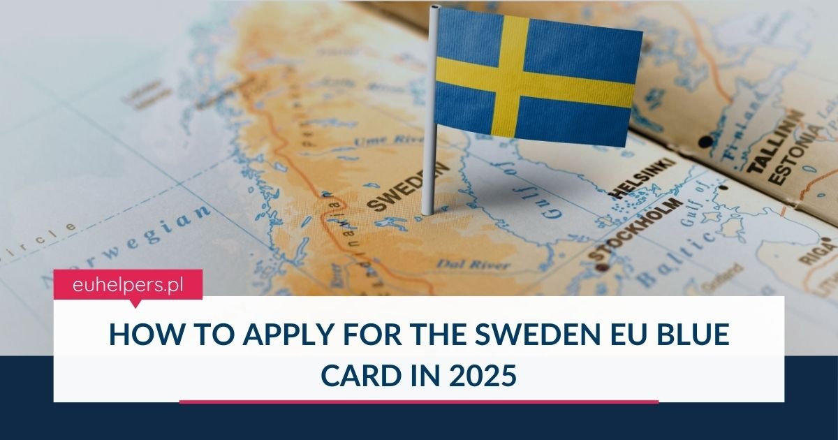 how-to-apply-for-the-sweden-eu-blue-card-in-2025.jpg