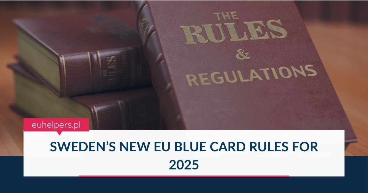 swedens-new-eu-blue-card-rules-for-2025.jpg