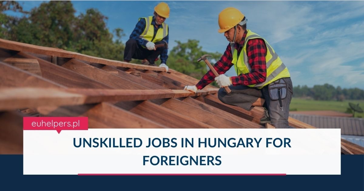 unskilled-jobs-in-hungary-for-foreigners.jpg