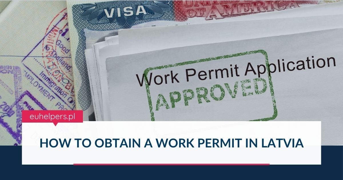 how-to-obtain-a-work-permit-in-latvia.jpg