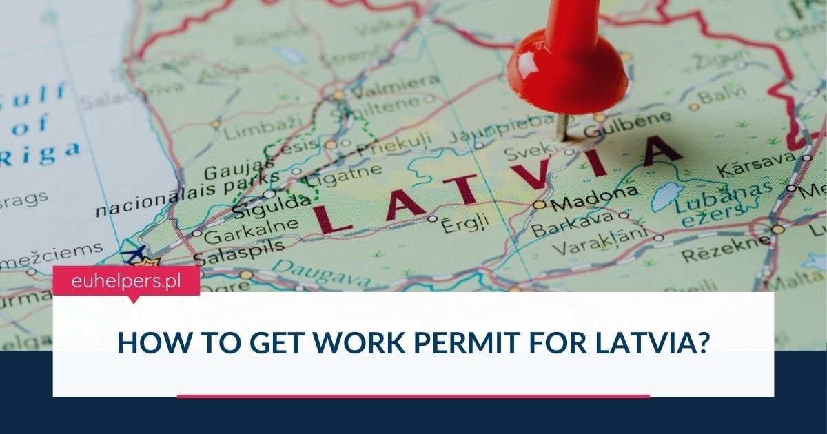 how-to-get-work-permit-for-latvia.jpg