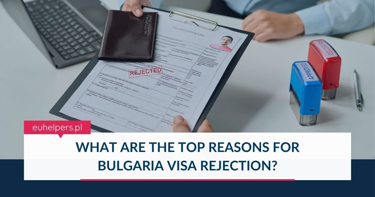 what-are-the-top-reasons-for-bulgaria-visa-rejection.jpg
