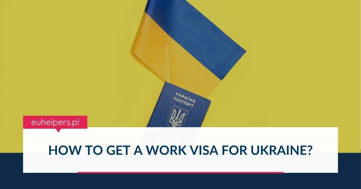 how-to-get-a-work-visa-for-ukraine.jpg