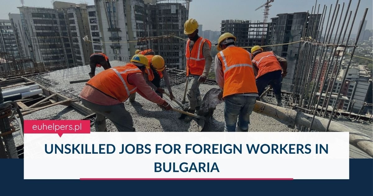 unskilled-jobs-for-foreign-workers-in-bulgaria.jpg