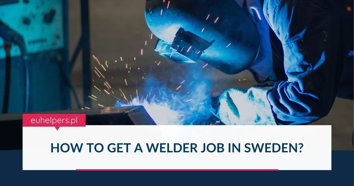 how-to-get-a-welder-job-in-sweden.jpg