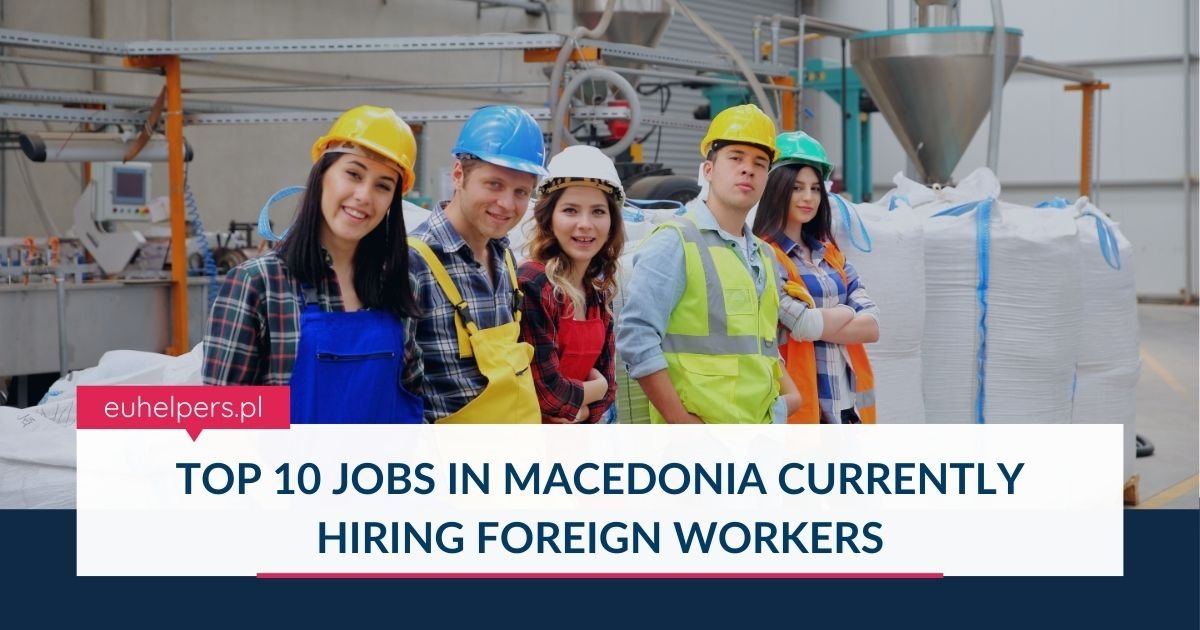 top-10-jobs-in-macedonia-currently-hiring-foreign-workers.jpg