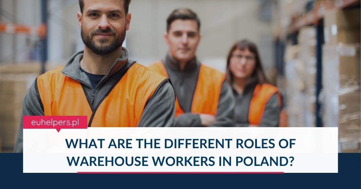 what-are-the-different-roles-of-warehouse-workers-in-poland.jpg