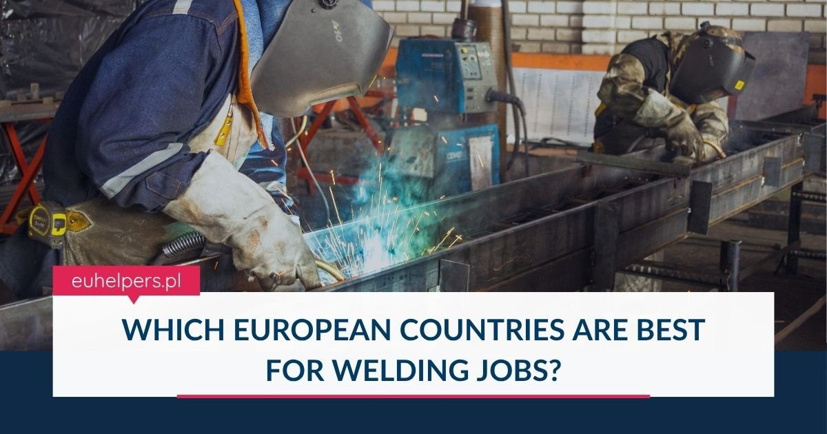 which-european-countries-are-best-for-welding-jobs.jpg