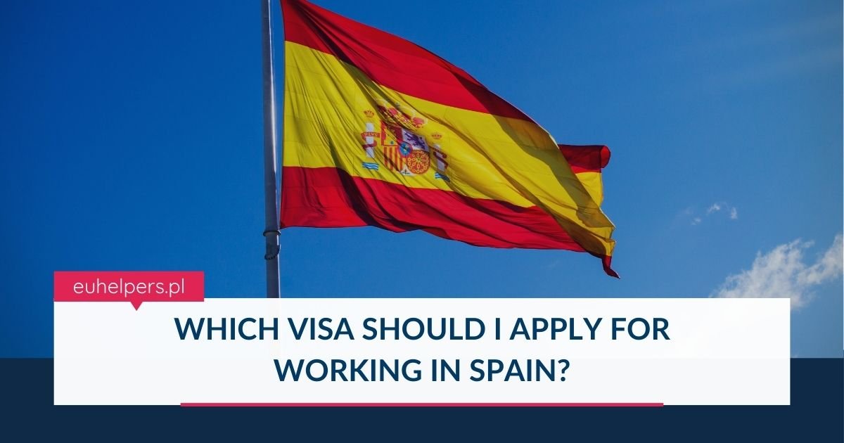 which-visa-should-i-apply-for-working-in-spain.jpg