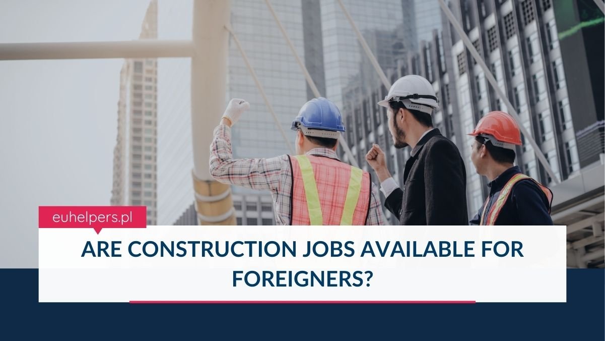 are-construction-jobs-available-for-foreigners.jpg