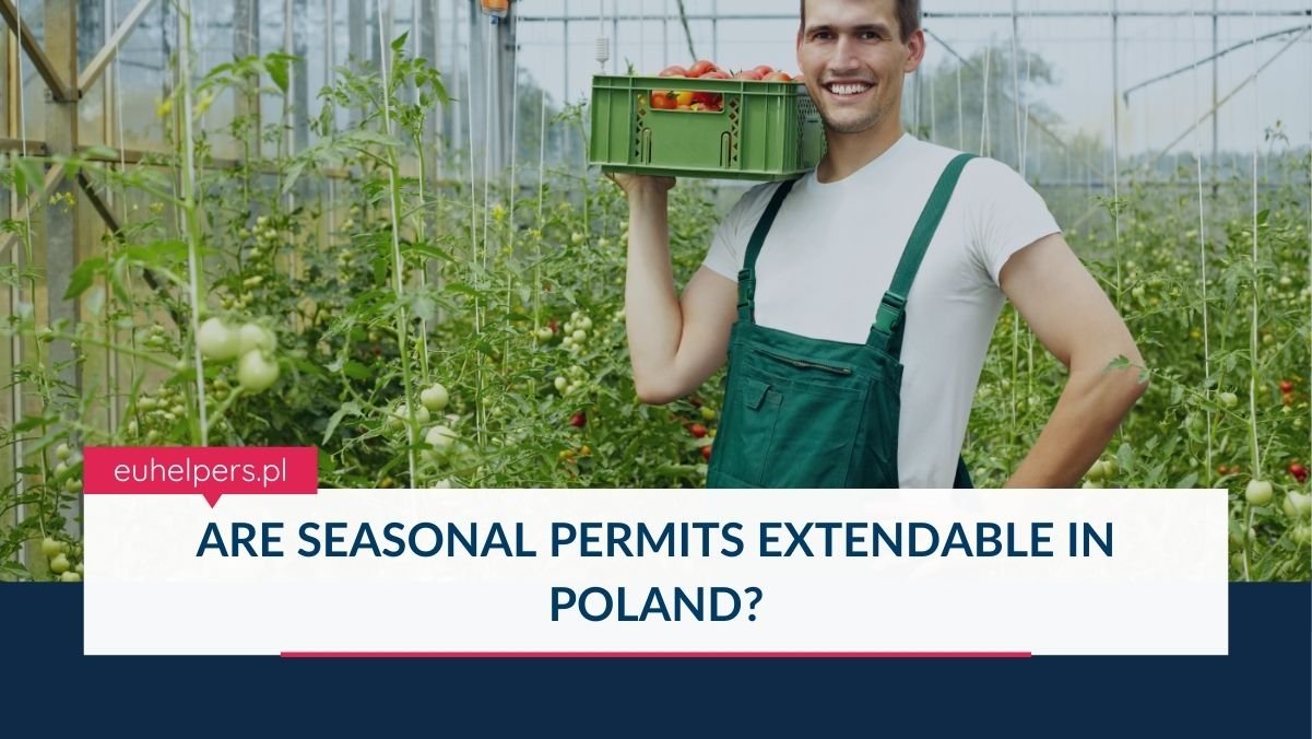 are-seasonal-permits-extendable-in-poland.jpg