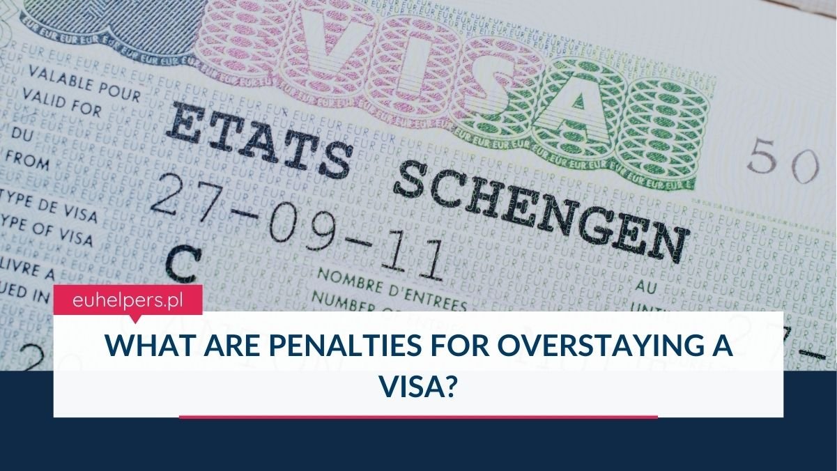 what-are-penalties-for-overstaying-a-visa.jpg