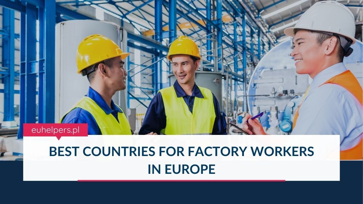 best-countries-for-factory-workers-in-europe.jpg