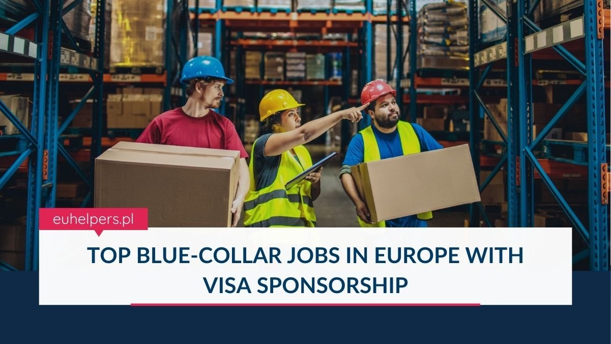 top-blue-collar-jobs-in-europe-with-visa-sponsorship.jpg