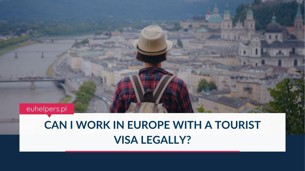 can-i-work-in-europe-with-a-tourist-visa-legally.jpg