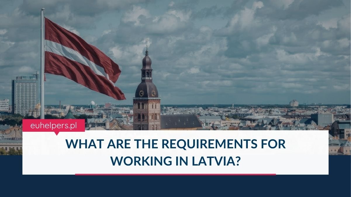 what-are-the-requirements-for-working-in-latvia.jpg