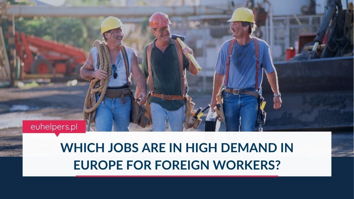 which-jobs-are-in-high-demand-in-europe-for-foreign-workers.jpg